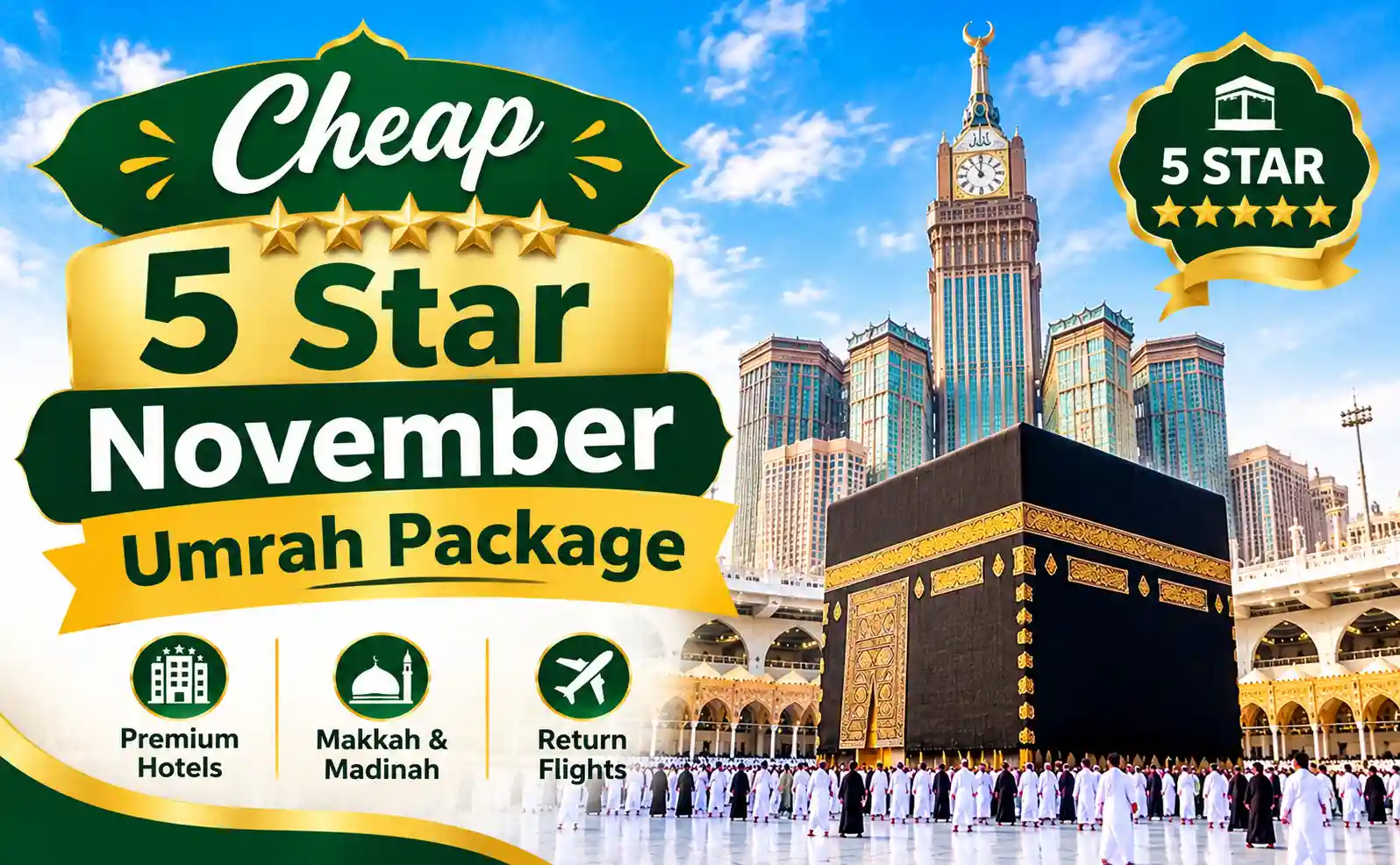 Cheap 5 Star November Umrah Package 1